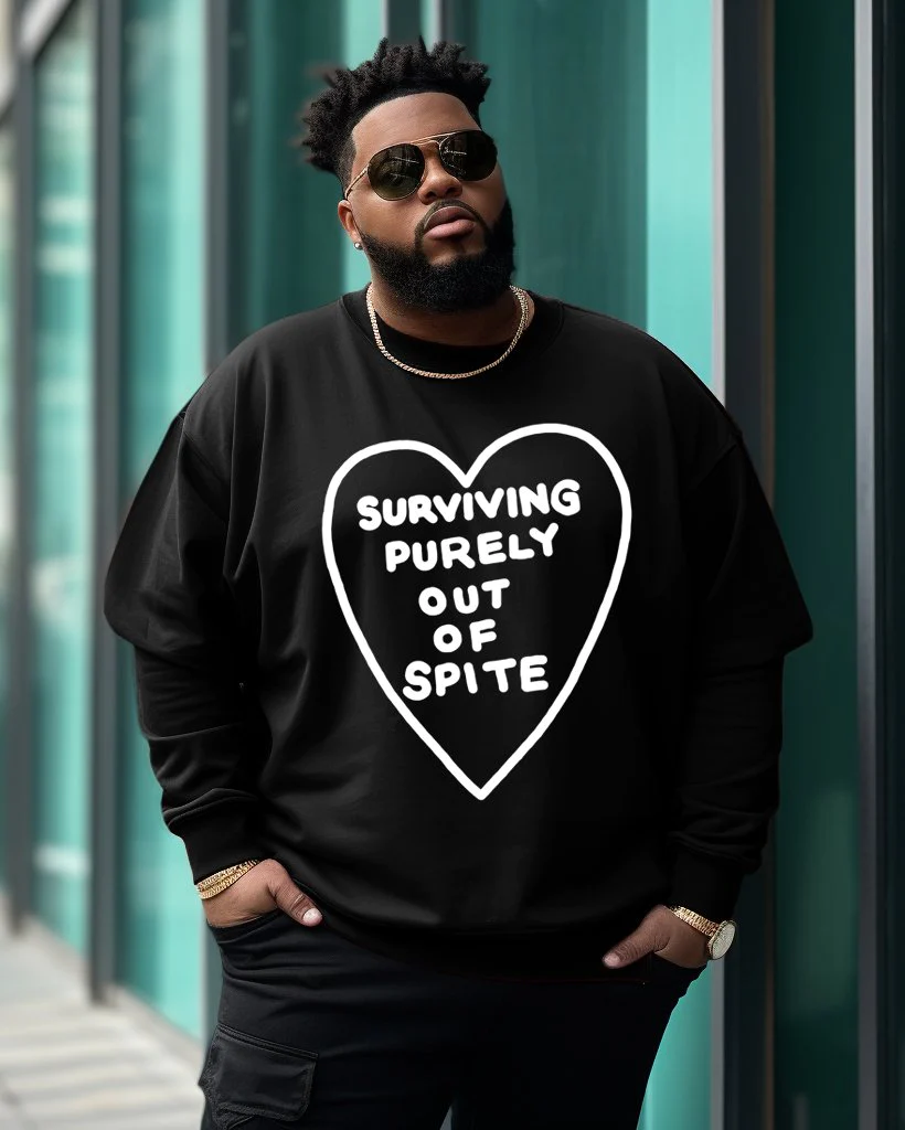 Men's Plus Size Surviving Purely Out Of Spite Sweatshirt