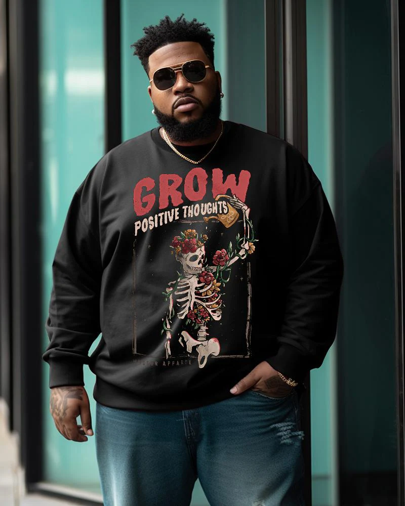 Men's Plus Size Grow Positve Thoughts Sweatshirt